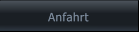 Anfahrt Anfahrt