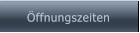 Öffnungszeiten Öffnungszeiten