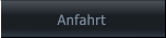 Anfahrt Anfahrt